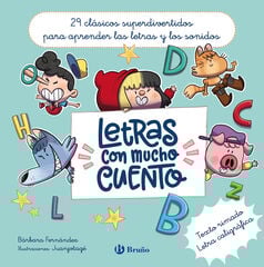 Letras con mucho cuento Letras con mucho cuento