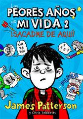 Los peores años de mi vida 2 Los peores años de mi vida 2