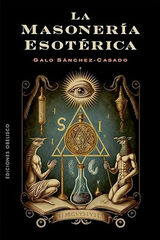 La masonería esotérica La masonería esotérica