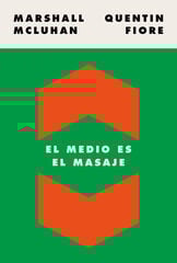 El medio es el masaje El medio es el masaje