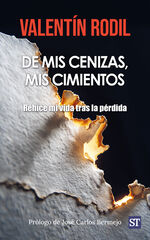 De mis cenizas, mis cimientos De mis cenizas, mis cimientos