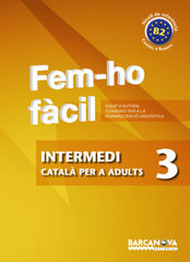 Fem-ho f&agrave;cil. Intermedi 3