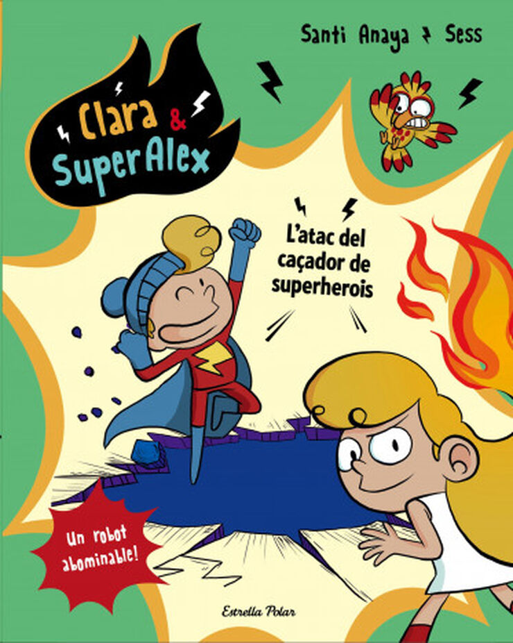 Clara & SuperÀlex. L atac del caçador de