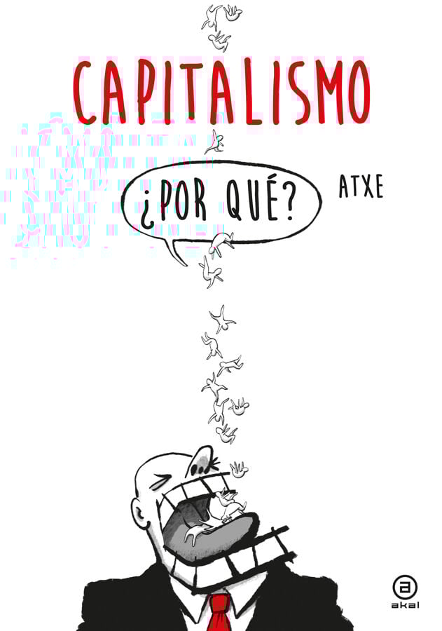 Capitalismo, &iquest;Por qu&eacute;?
