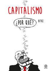 Capitalismo, ¿Por qué?