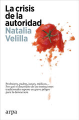 La crisis de la autoridad La crisis de la autoridad