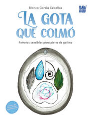 La gota que colmó La gota que colmó