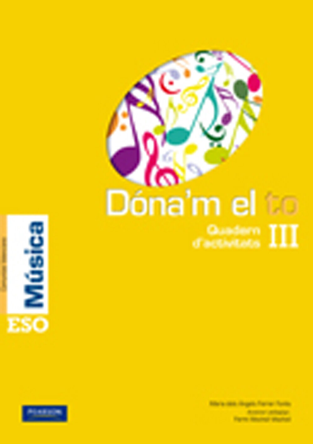 D&oacute;na'm el to III/Quadern ESO 4 Pearson 9788420556338