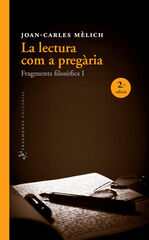 La lectura com a pregària La lectura com a pregària