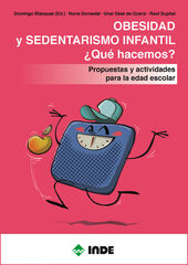 Obesidad y sedentarismo infantil ¿Qué ha Obesidad y sedentarismo infantil ¿Qué ha