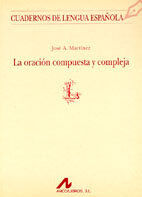 La oraci&oacute;n compuesta y compleja en espa&ntilde;ol (L)