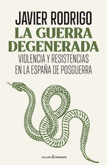 La guerra degenerada La guerra degenerada