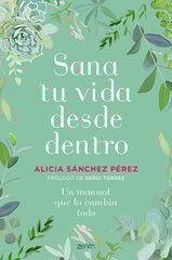 Sana tu vida desde dentro Sana tu vida desde dentro