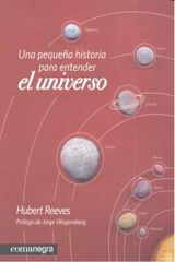 Una pequeña historia para entender el universo Una pequeña historia para entender el universo