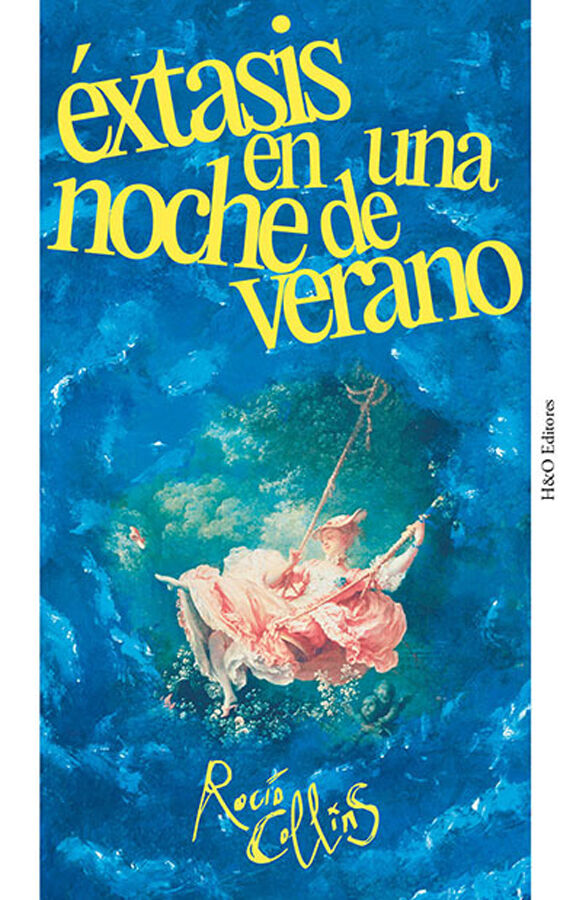 &Eacute;xtasis en una noche de verano