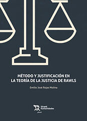 M&eacute;todo y justificaci&oacute;n en la teoria de la justicia de Rawls