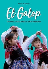El Galop. Danses catalanes i jocs dansats El Galop. Danses catalanes i jocs dansats
