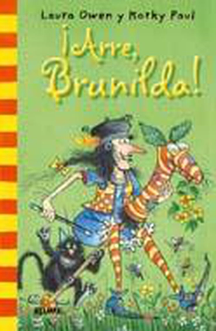 Col. Bolsillo Bruja Brunilda. ­Arre!