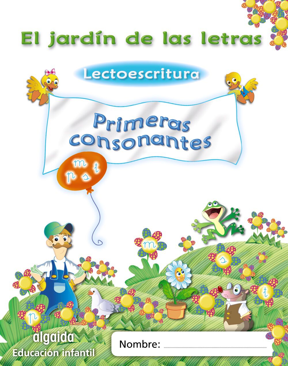LECTOESCRITURA PRIMERAS CONSONANTES INFANTIL Algaida Quaderns 9788498775853