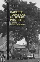 Hacerse todas las ilusiones posibles Hacerse todas las ilusiones posibles