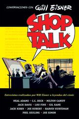 Shop talk: conversaciones con Will Eisner Shop talk: conversaciones con Will Eisner