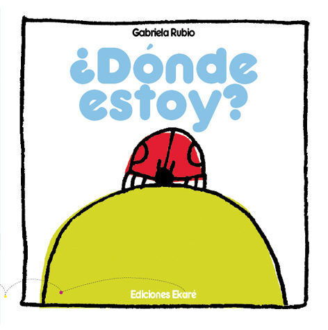 D&oacute;nde estoy?