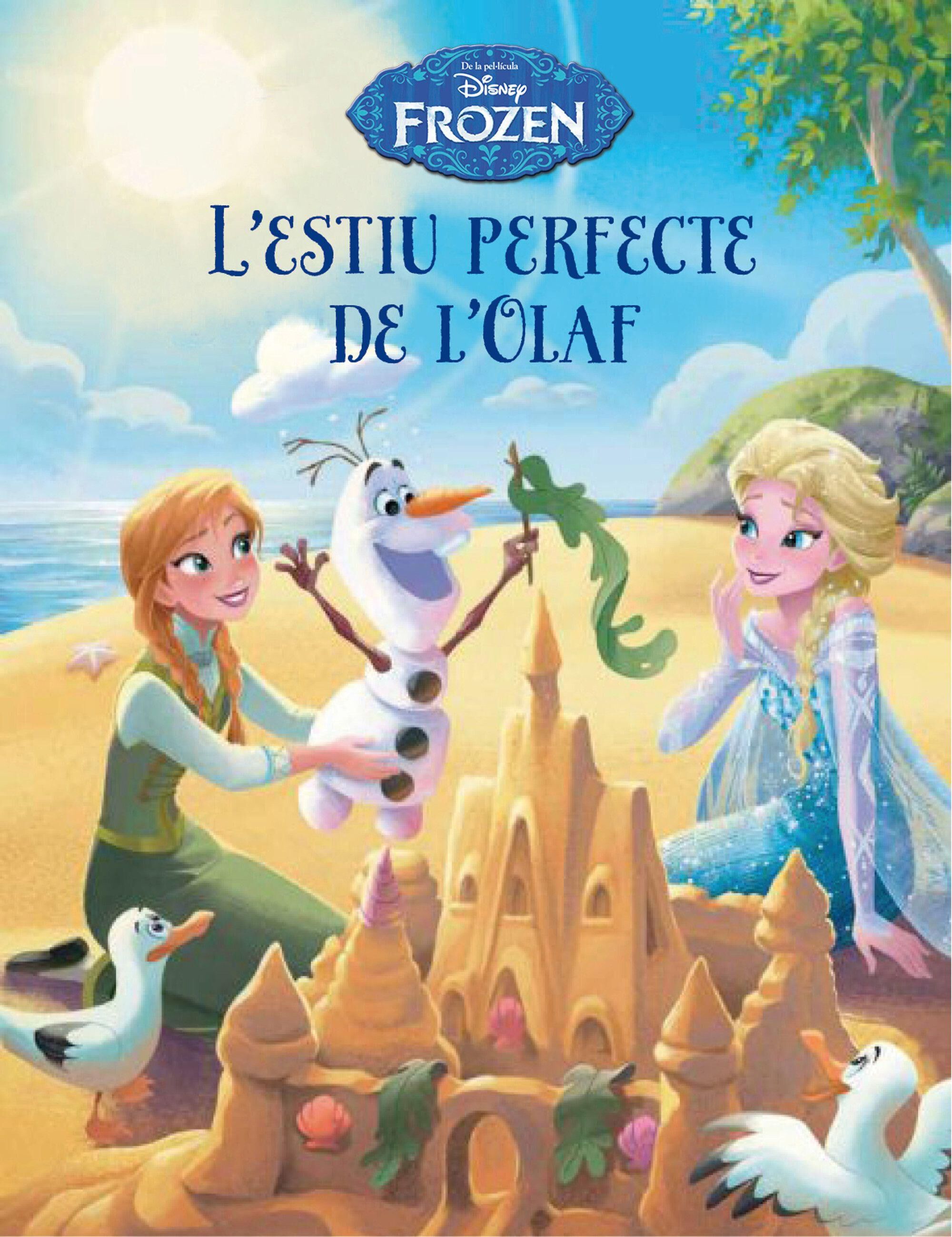 Frozen. L'estiu perfecte de l'Olaf
