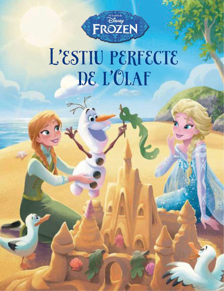 Frozen. L'estiu perfecte de l'Olaf