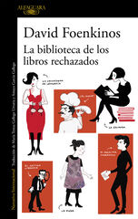 La biblioteca de los libros rechazados La biblioteca de los libros rechazados