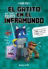 El gatito que sigue perdido en el Inframundo El gatito que sigue perdido en el Inframundo