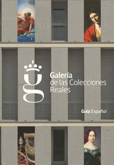 Galeria de las Colecciones Reales Galeria de las Colecciones Reales