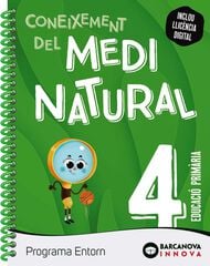 Entorn 4. Dossier Medi Natural Entorn 4. Dossier Medi Natural