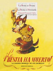 ¡La bestia ha muerto! ¡La bestia ha muerto!