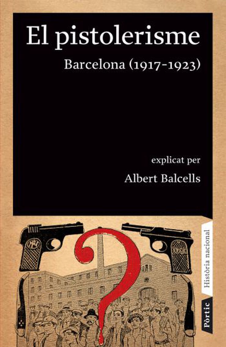 Pistolerisme: Barcelona, 1917-1923, El