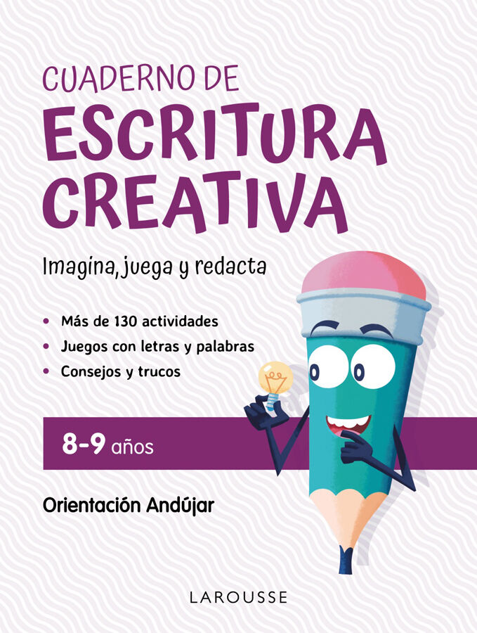 Cuaderno de escritura creativa 8-9 a&ntilde;os