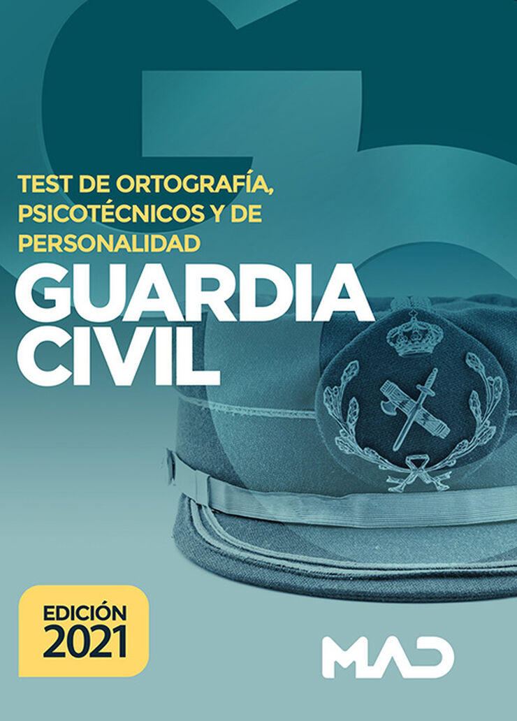 Guardia Civil. Test de Ortografía, Psicotécnicos y personalidad
