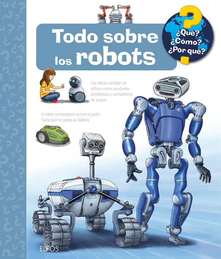 &iquest;Qu&eacute;?... Todo sobre los robots