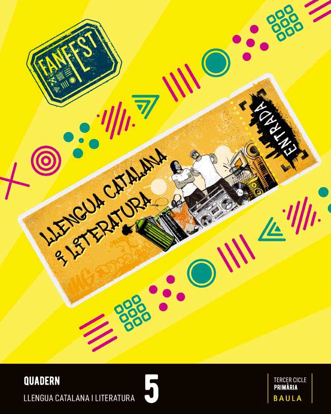 Quadern Llengua Catalana I Literatura 5&Egrave; Prim&agrave;ria Fanfest - Espiral