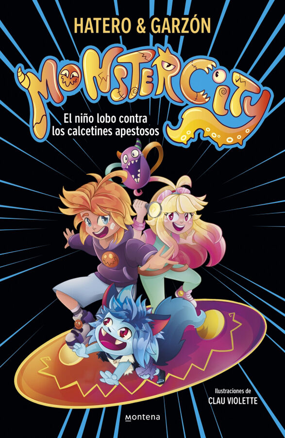 Monstercity 1 - El ni&ntilde;o lobo contra los calcetines apestosos