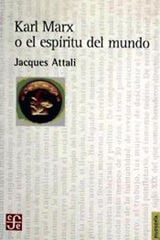 Karl Marx o el espíritu del mundo Karl Marx o el espíritu del mundo