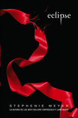 Eclipse (Saga Crepúsculo 3) Eclipse (Saga Crepúsculo 3)