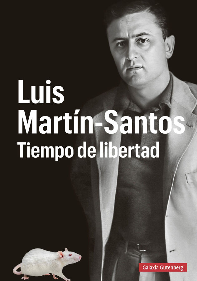 Luis Mart&iacute;n-Santos. Tiempo de libertad