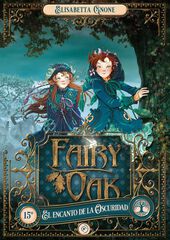 Fairy Oak 2 - El encanto de la oscuridad Fairy Oak 2 - El encanto de la oscuridad