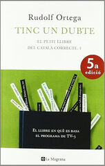 Tinc un dubte
