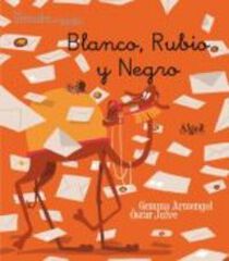 Blanco, Rubio y Negro - manuscrita Blanco, Rubio y Negro - manuscrita