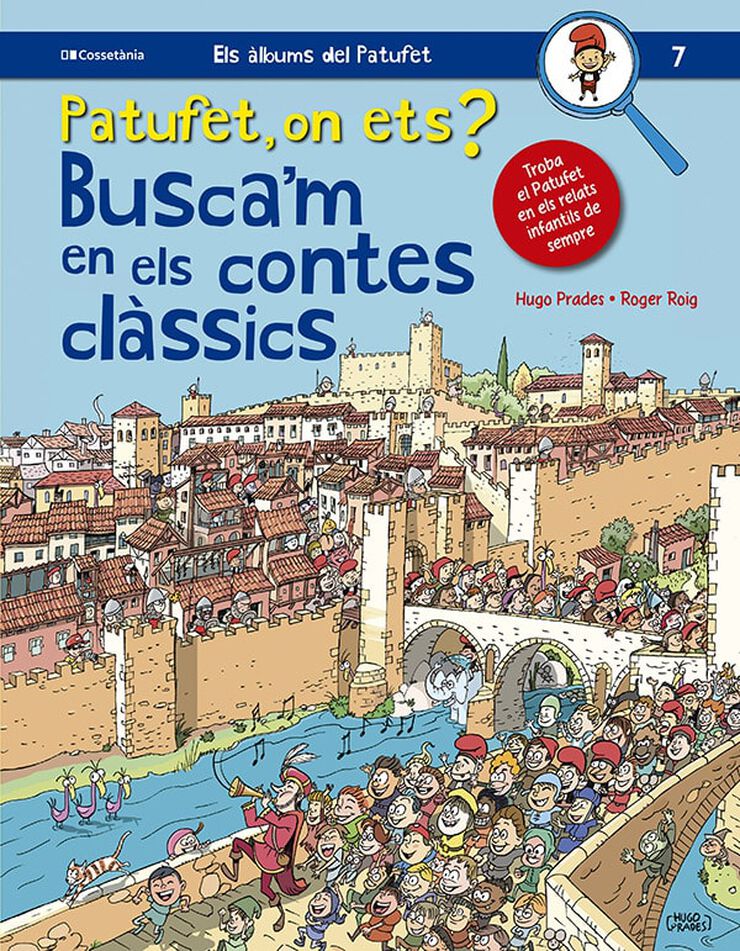 Patufet, on ets? Busca'm en els contes clàssics Patufet, on ets? Busca'm en els contes clàssics