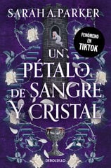 Un pétalo de sangre y cristal