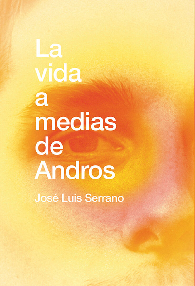 La vida a medias de Andros