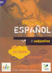 SGEL Practica tu español B1/El subjunti