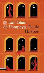 Las lobas de Pompeya Las lobas de Pompeya